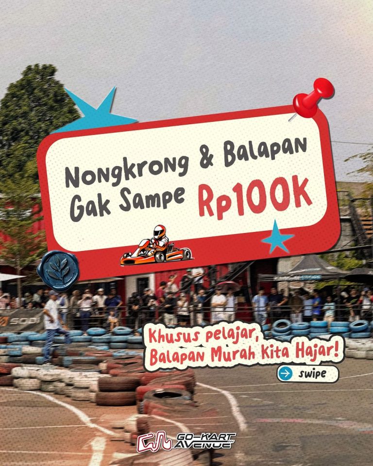 👇  🚦 Student Special Price is Back di GoKart Avenue: Saatnya Pelajar Gaspol Balapan Seru dengan Harga Hemat! 🎓🏎️